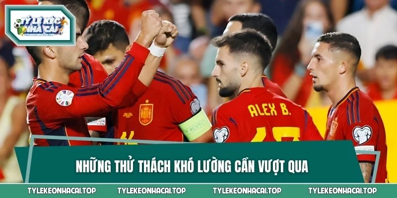 Những thử thách khó lường cần vượt qua 