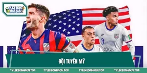 Đội Tuyển Mỹ - Hành Trình Chuẩn Bị Trước World Cup 2026